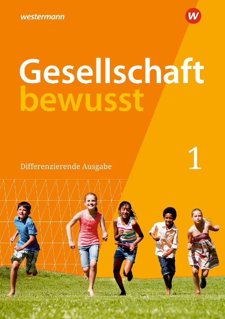 Gesellschaft bewusst 1. Schulbuch. Für Nordrhein-Westfalen - 