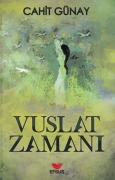 Cover-Bild zum Titel 'Vuslat Zamani' von 'Cahit Günay'