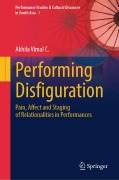 Cover-Bild zum Titel 'Performing Disfiguration' von 'Akhila Vimal C.'
