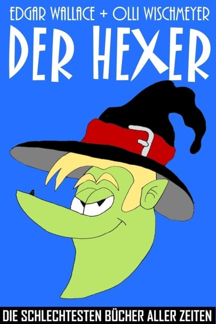 Der Hexer - Edgar Wallace, Olli Wischmeyer