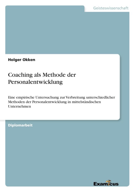 Coaching als Methode der Personalentwicklung - Holger Okken