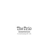 Cover-Bild zum Titel 'Incantation ~ the Dawn Recordings 1970-1971: 2CD E' von 'The Trio'