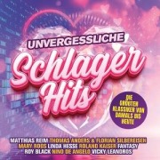 Unvergessliche Schlager Hits:Die gröáten Klassiker - Various