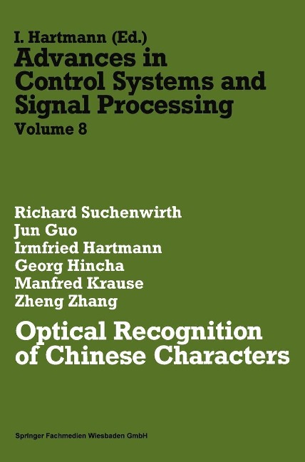 Optical Recognition of Chinese Characters - Richard Suchenwirth, Jun Guo, Irmfried Hartmann, Georg Hincha, Manfred Krause