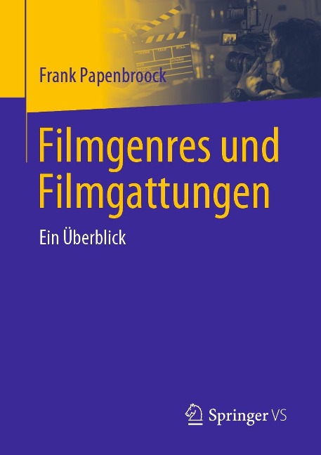 Filmgenres und Filmgattungen - Frank Papenbroock