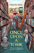 Cover-Bild zum Titel 'Once Upon a Tome' von 'Oliver Darkshire'