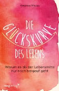 Cover-Bild zum Titel 'Die Glückskurve des Lebens' von 'Andrea Micus'