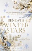 Cover-Bild zum Titel 'Beneath Winter Stars' von 'Elle Ellis, Basma Hallak, Liz Skadi, F. M. Winkel, Teresa Sporrer'