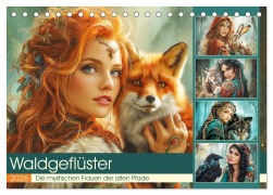 Waldgeflüster. Die mystischen Frauen der alten Pfade (Tischkalender 2026 DIN A5 quer), CALVENDO Monatskalender - Rose Hurley