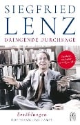 Dringende Durchsage - Siegfried Lenz