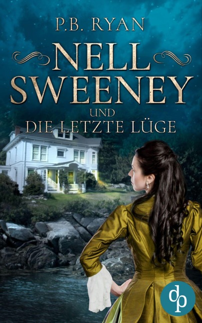 Nell Sweeney und die letzte Lüge - P. B. Ryan