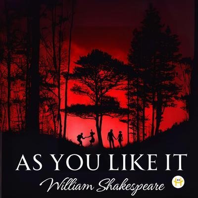 As you like it - William Shakespeare