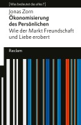 Cover-Bild zum Titel 'Ökonomisierung des Persönlichen. Wie der Markt Freundschaft und Liebe erobert.' von 'Jonas Zorn'