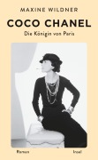 Cover-Bild zum Titel 'Coco Chanel. Die Königin von Paris' von 'Maxine Wildner'