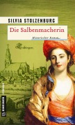 Cover-Bild zum Titel 'Die Salbenmacherin' von 'Silvia Stolzenburg'