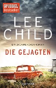 Cover-Bild zum Titel 'Die Gejagten' von 'Lee Child'