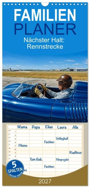 Familienplaner 2027 - Nächster Halt: Rennstrecke mit 5 Spalten (Wandkalender, 21 x 45 cm) CALVENDO - Liam Blue
