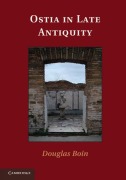 Cover-Bild zum Titel 'Ostia in Late Antiquity' von 'Douglas Boin'
