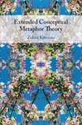 Extended Conceptual Metaphor Theory - Zoltán Kövecses