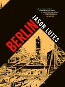Cover-Bild zum Titel 'Berlin: Gesamtausgabe (Paperback)' von 'Jason Lutes'