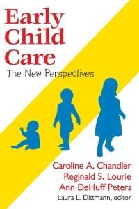 Early Child Care - Reginald S. Lourie