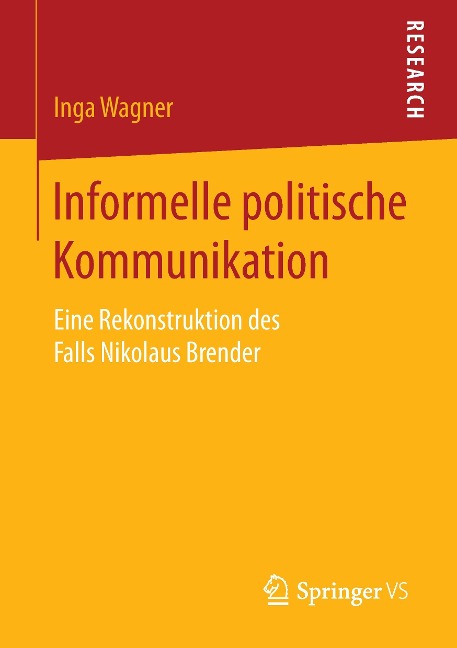 Informelle politische Kommunikation - Inga Wagner