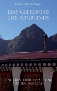 Cover-Bild zum Titel 'Das Geheimnis des Abgrunds' von 'Manuela Unger'