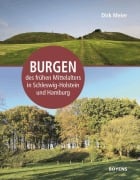 Cover-Bild zum Titel 'Burgen des frühen Mittelalters in Schleswig-Holstein und Hamburg' von 'Dirk Meier'