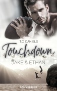 Cover-Bild zum Titel 'Touchdown - Jake & Ethan' von 'T. C. Daniels'
