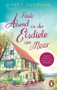 Cover-Bild zum Titel 'Heute Abend in der Eisdiele am Meer' von 'Holly Hepburn'