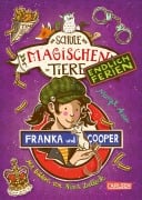 Cover-Bild zum Titel 'Die Schule der magischen Tiere. Endlich Ferien 8: Franka und Cooper' von 'Margit Auer'