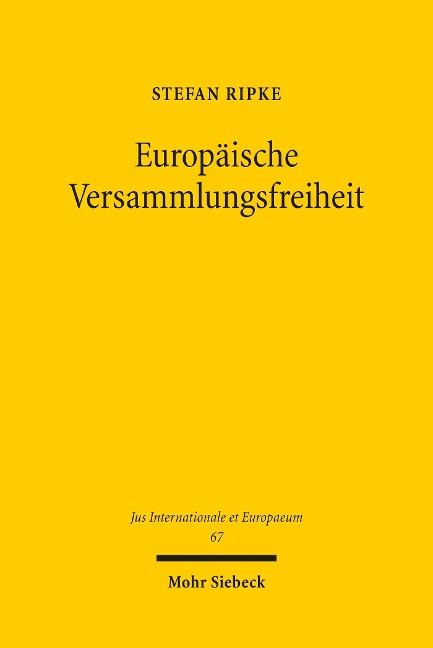 Europäische Versammlungsfreiheit - Stefan Ripke