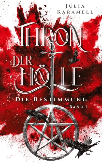 Thron der Hölle - Julia Karamell