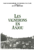 Cover-Bild zum Titel 'Les vignerons en Anjou (groupe de recherche ethnologique de l'Anjou)' von 'Brouard J.'