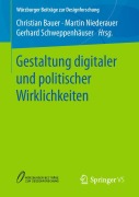 Cover-Bild zum Titel 'Gestaltung digitaler und politischer Wirklichkeiten' von ''