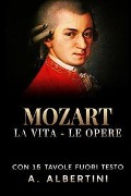 Cover-Bild zum Titel 'Mozart. La vita, le opere' von 'A. Albertini'