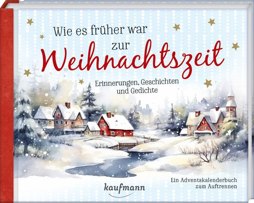 Wie es früher war zur Weihnachtszeit - 