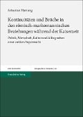 Cover-Bild zum Titel 'Kontinuitäten und Brüche in den römisch-markomannischen Beziehungen während der Kaiserzeit' von 'Sebastian Hartung'