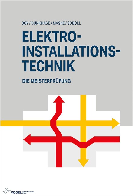 Elektro-Installationstechnik - Reinhard Soboll, Rainer Holtz, Uwe Dunkhase, Dirk Maske, Detlef Petermann