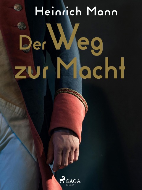 Der Weg zur Macht - Heinrich Mann