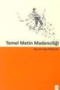 Cover-Bild zum Titel 'Temel Metin Madenciligi' von 'Ayse Oguzlar'