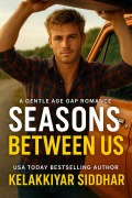 Cover-Bild zum Titel 'Seasons Between Us: A Gentle Age Gap Romance' von 'Kelakkiyar Siddhar'
