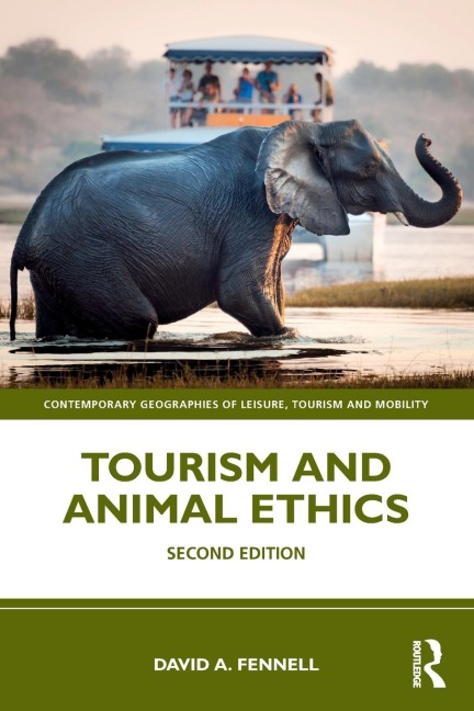Tourism and Animal Ethics - David A. Fennell