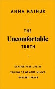 Cover-Bild zum Titel 'The Uncomfortable Truth' von 'Anna Mathur'