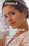 Cover-Bild zum Titel 'Kamala is a Detective Diva' von 'Tony Egar'