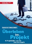 Cover-Bild zum Titel 'Überleben im Projekt' von 'Klaus D. Tumuscheit'