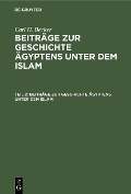 Cover-Bild zum Titel 'Beiträge zur Geschichte Ägyptens unter dem Islam' von 'Carl H. Becker'