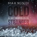 Cover-Bild zum Titel 'Cold Stranger' von 'Mia Kingsley'