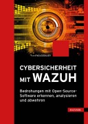 Cover-Bild zum Titel 'Cybersicherheit mit Wazuh' von 'Frank Neugebauer'