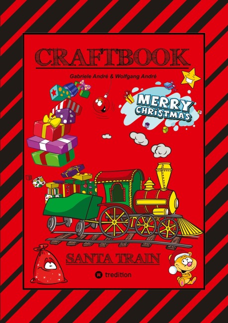CRAFTBOOK - EISENBAHNEN - TURTRIALS - WEIHNACHTSMOTIVE - SANTA CLAUS - ELCH - ELFEN - KNIFFLIGE RÄTSEL - LUSTIGE AUFGABEN - CHRISTBAUM - Gabriele André, Wolfgang André